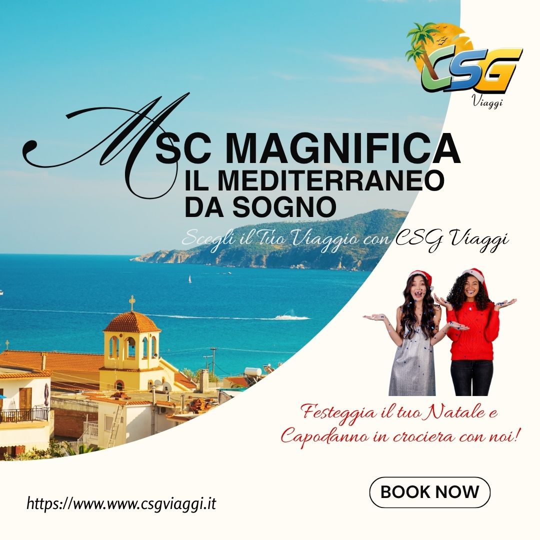 Il Mediterraneo da Sogno: Scegli il Tuo Viaggio con CSG Viaggi